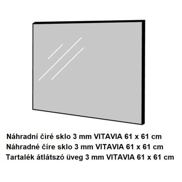 náhradné sklo VITAVIA hrúbka 3 mm 61x61 cm číre LG3298